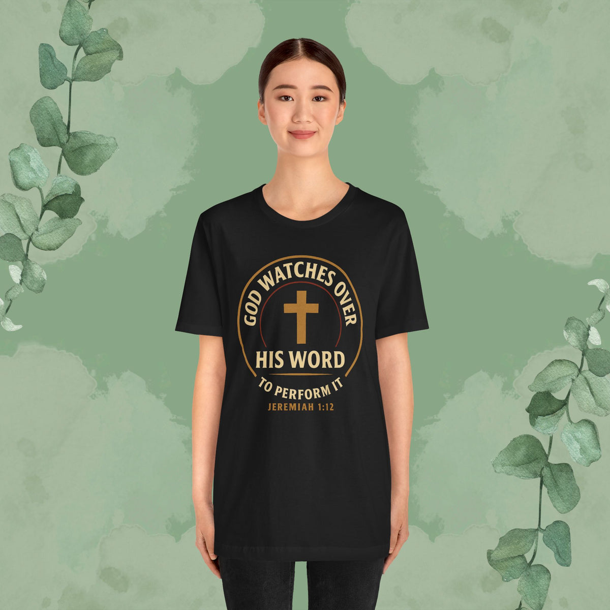 God Watches Over His Word Christian T-Shirt – Jeremiah 1:12
