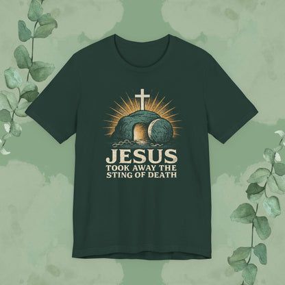 Jesus Took Away the Sting of Death Christian T-Shirt | Cross & Empty Tomb Tee