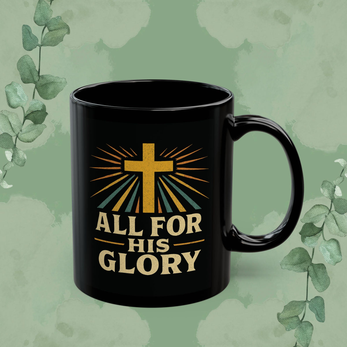 All For His Glory Christian Mug