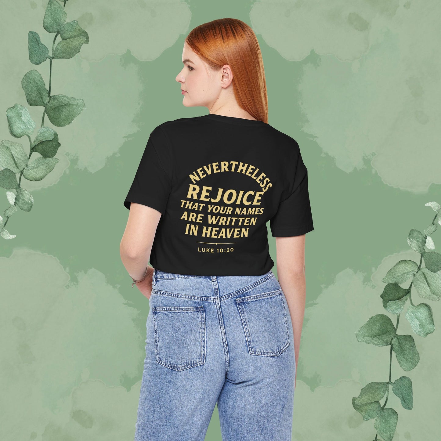 Authority / Nevertheless – Luke 10:19-20 Christian T-Shirt