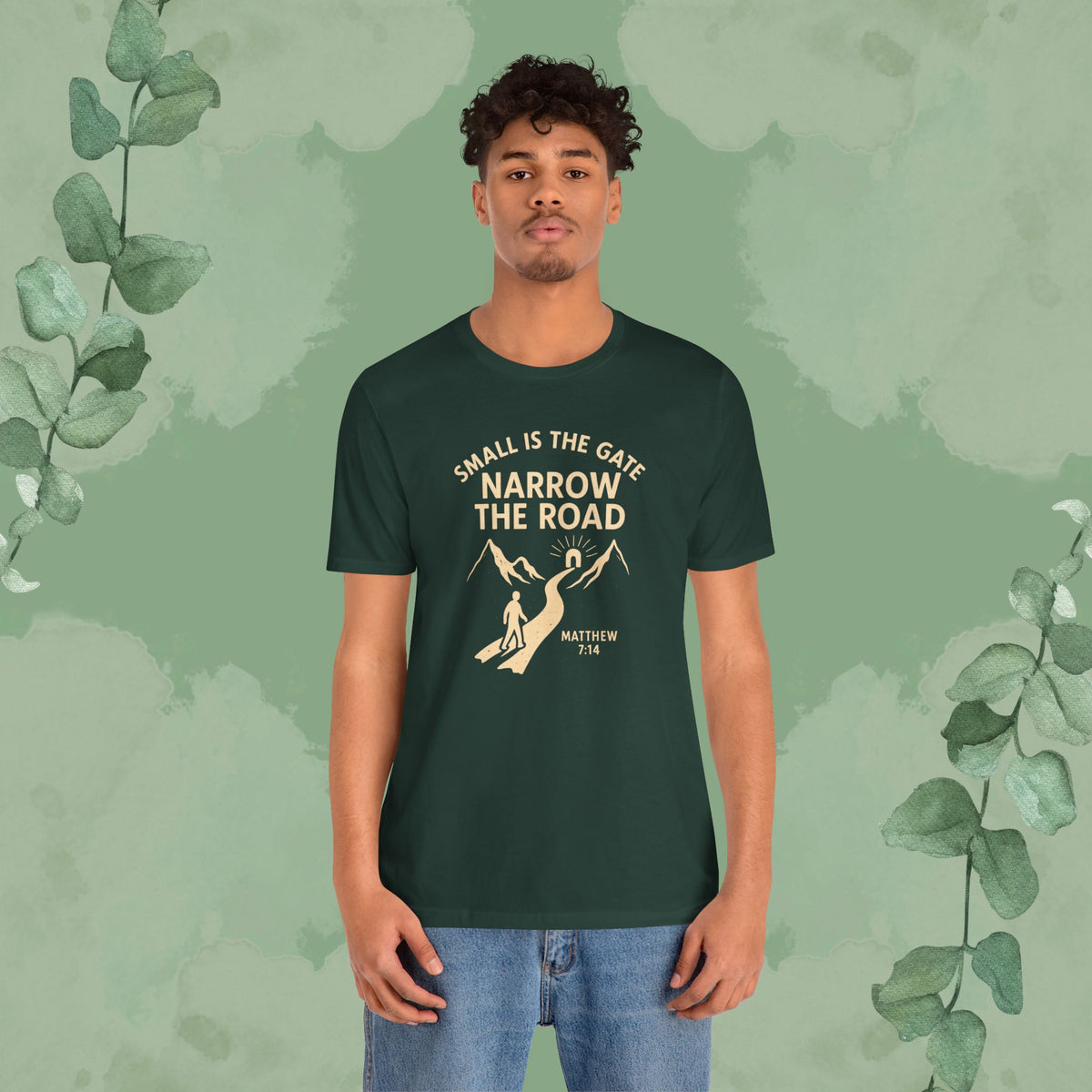 Small is the Gate, Narrow the Road T-Shirt – Matthew 7:14