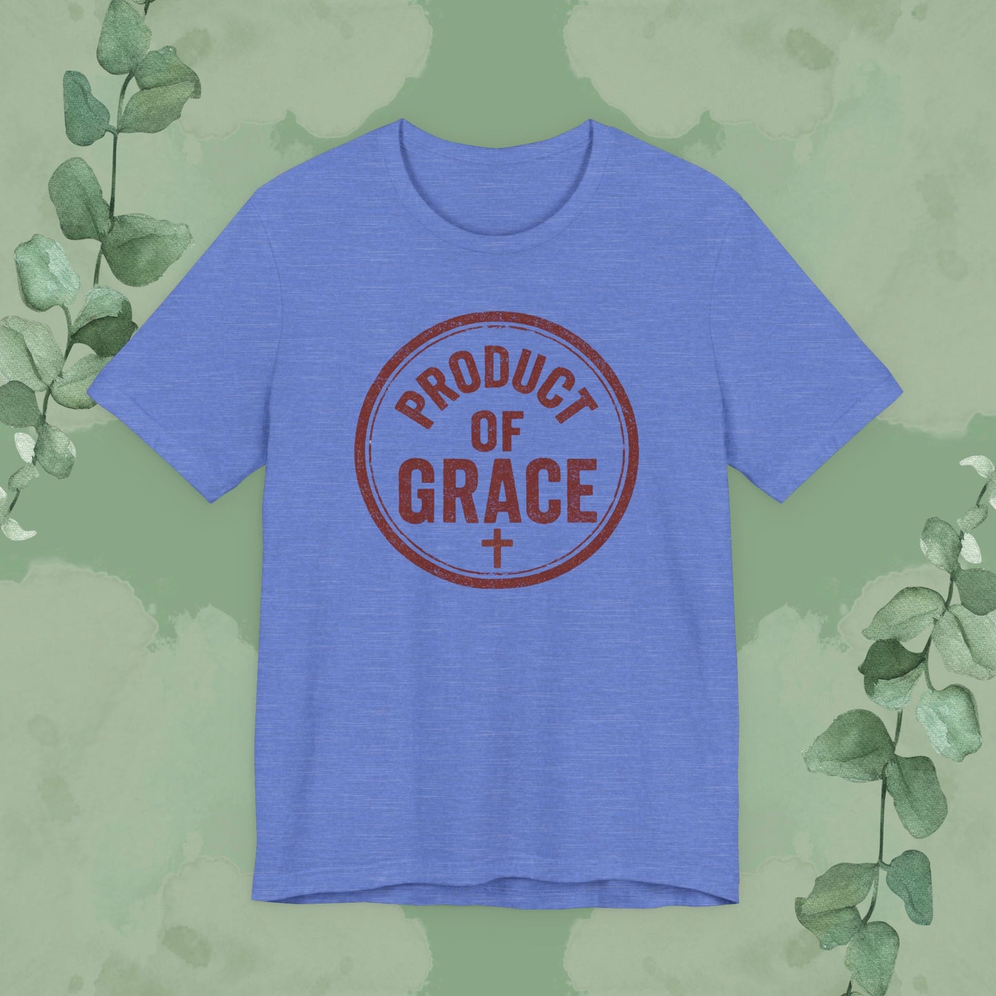 Product of Grace T-Shirt