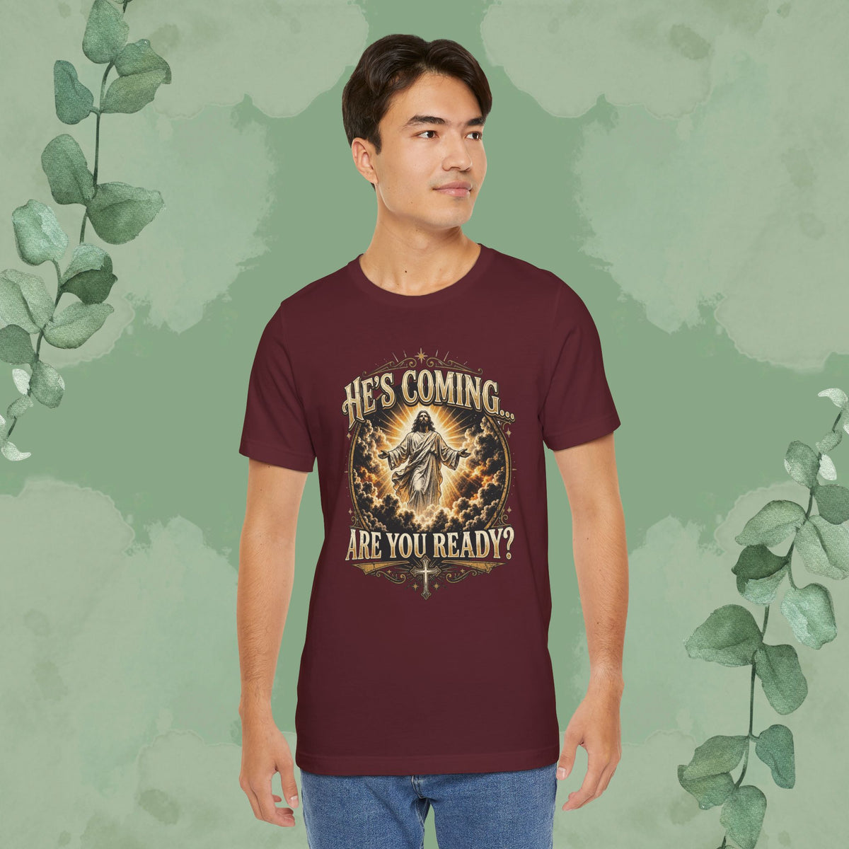 He’s Coming… Are You Ready? Christian T-Shirt | Second Coming Shirt