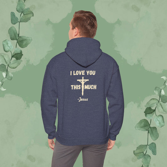 Heather Navy Christian hoodie with “I Love You This Much ~ Jesus” faith design