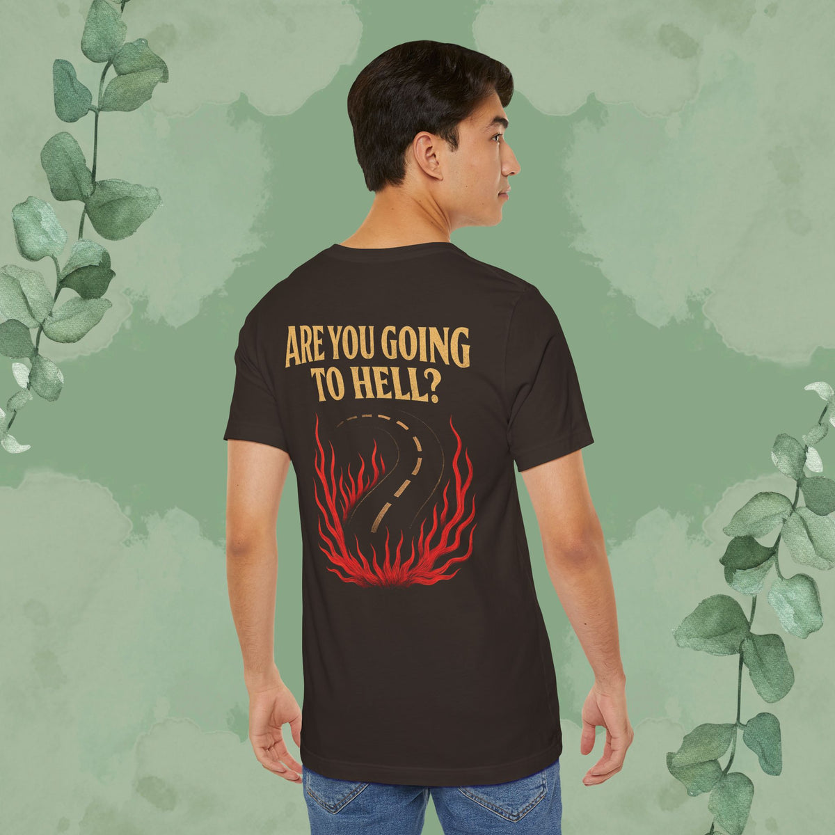 Are You Going to Hell? Front & Back Christian T-Shirt | Evangelism Conversation Starter Tee