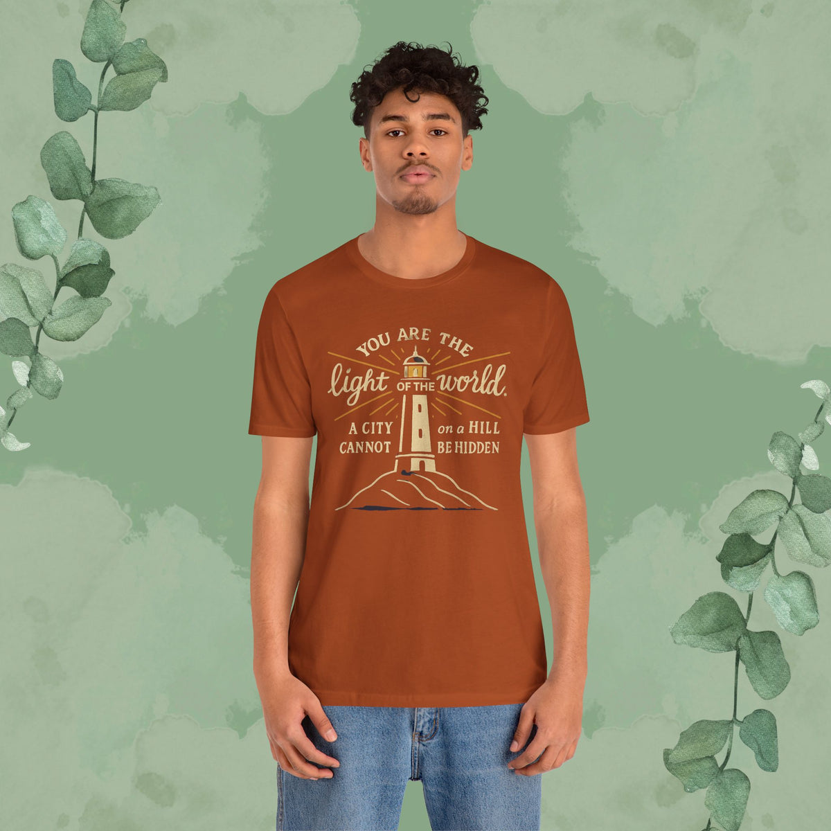 You Are the Light of the World T-Shirt