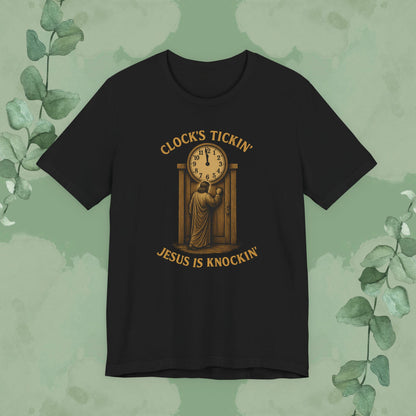 Christian T-shirt with “Clock’s Tickin’ – Jesus is Knockin’” evangelistic design