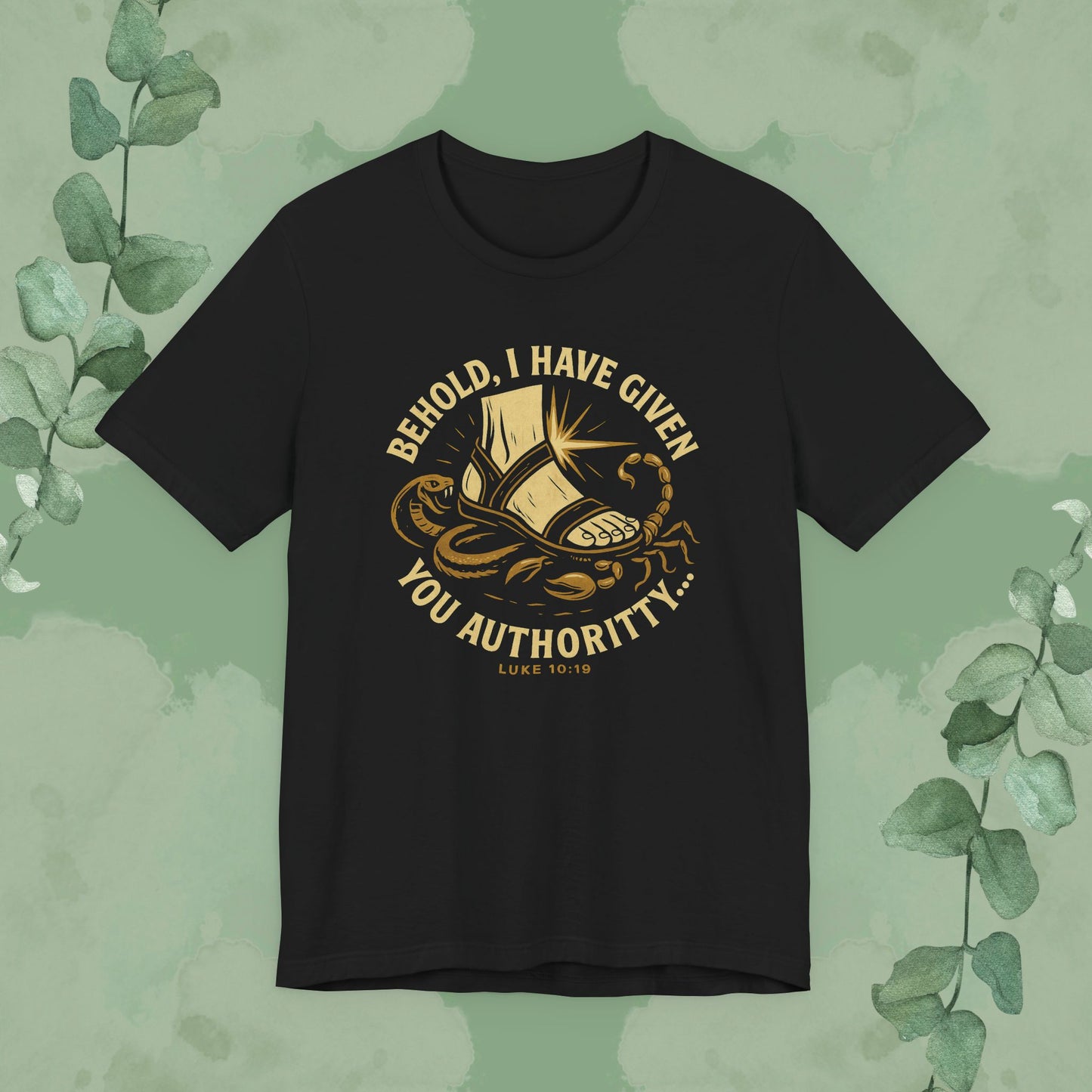 Black Christian T-shirt with “Authority / Nevertheless” Luke 10:19-20 design
