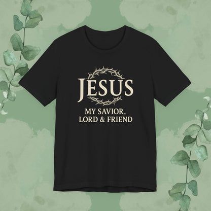 Black Christian T-shirt with “Jesus – My Savior, Lord & Friend” design