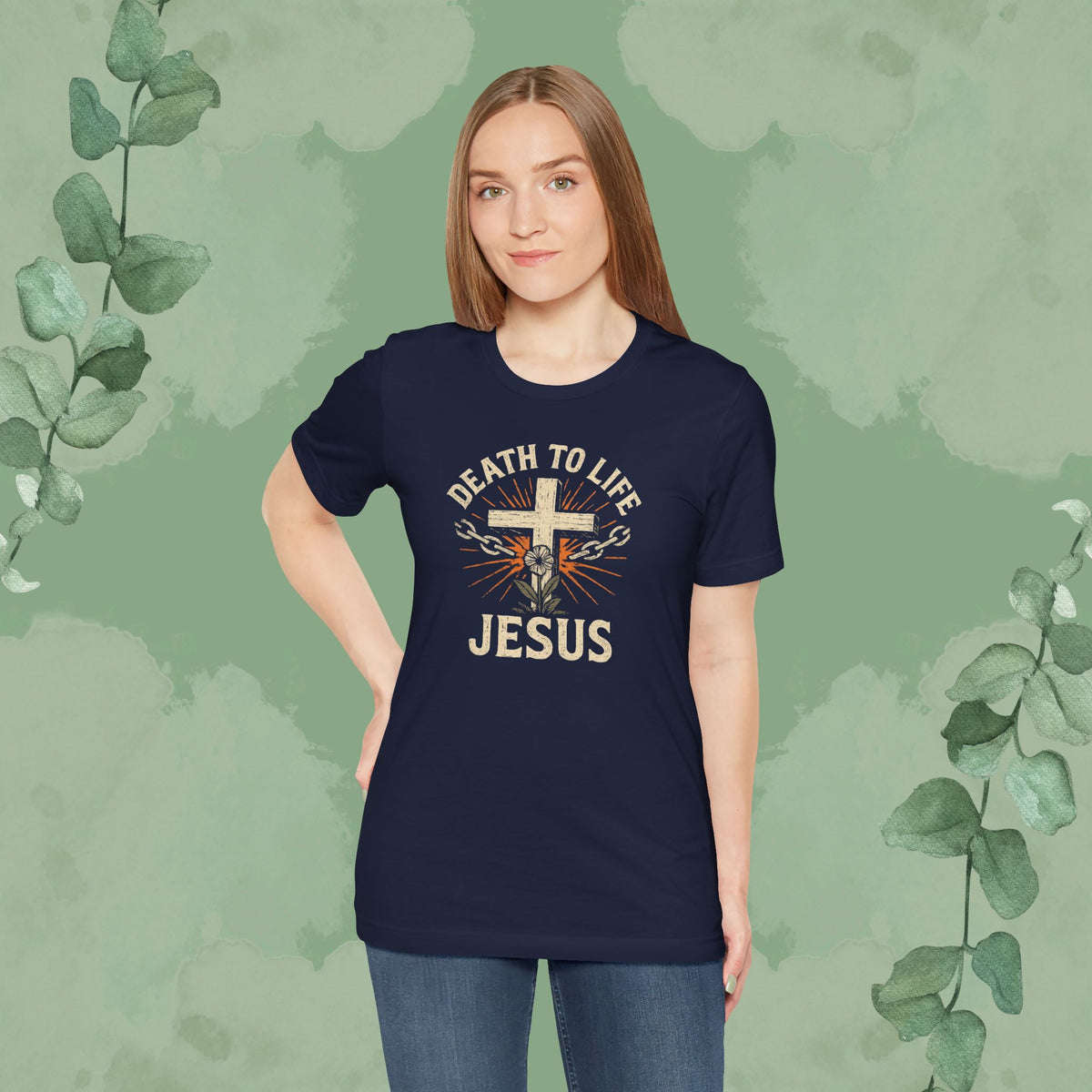Death to Life – Jesus Christian T-Shirt