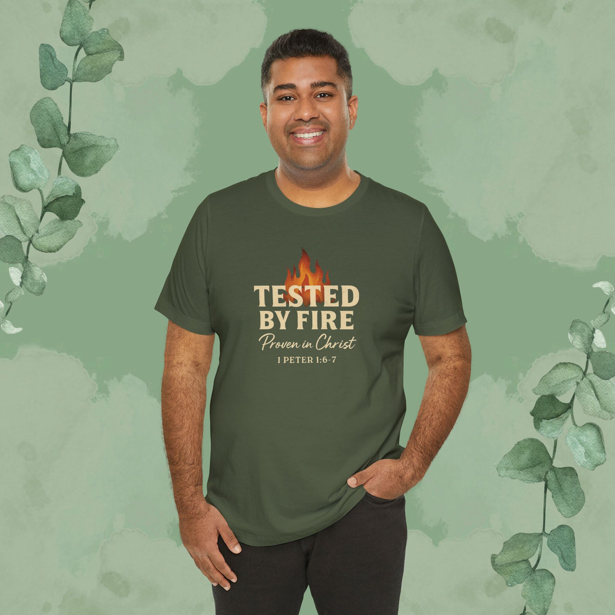 Tested by Fire – Proven in Christ T-Shirt
