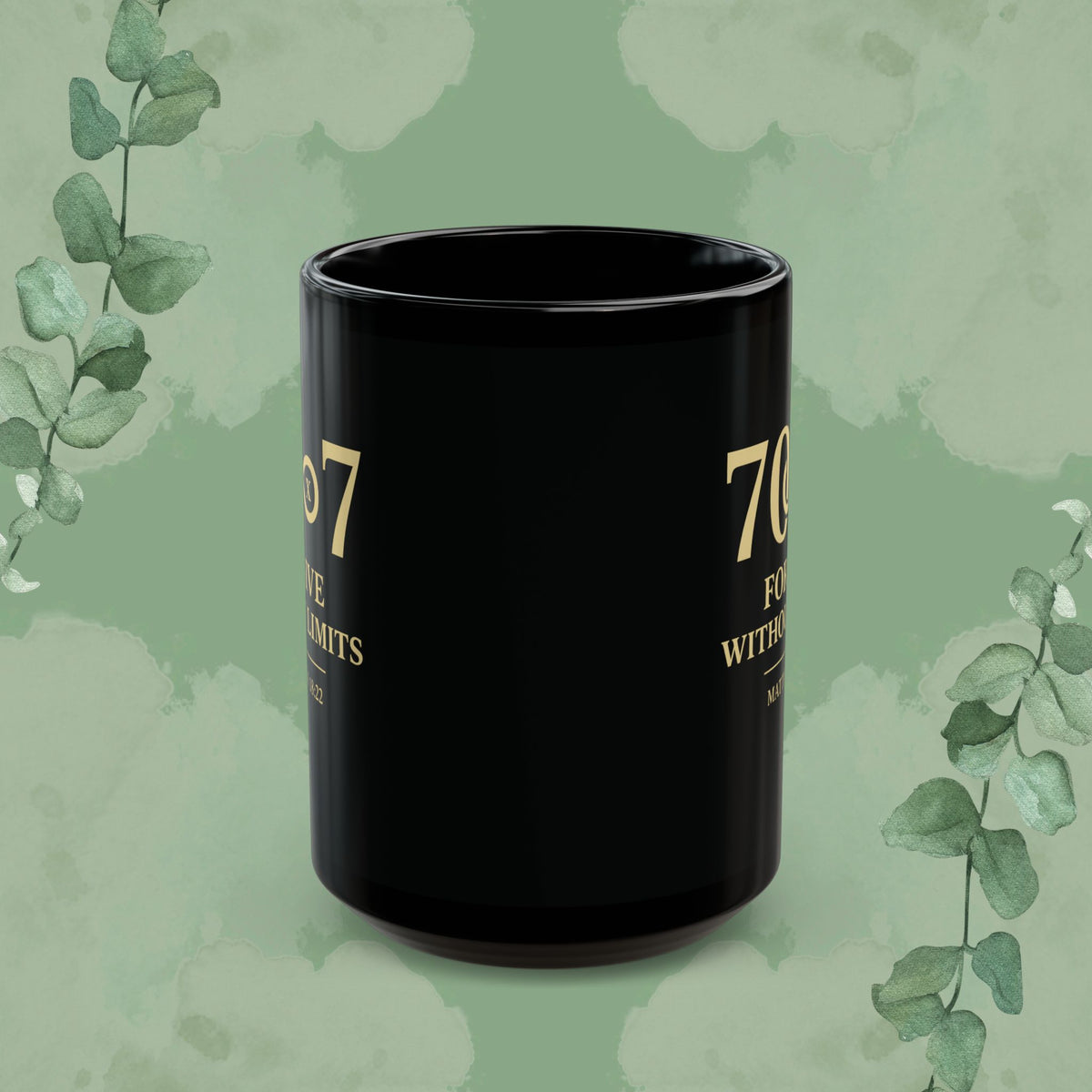 70×7 – Forgive Without Limits — Black Ceramic Mug