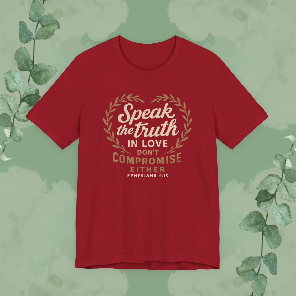 Speak the Truth in Love – Christian T-Shirt (Unisex Faith-Based Tee)