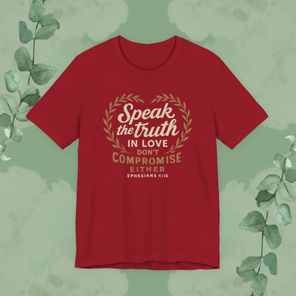 Speak the Truth in Love – Christian T-Shirt (Unisex Faith-Based Tee)
