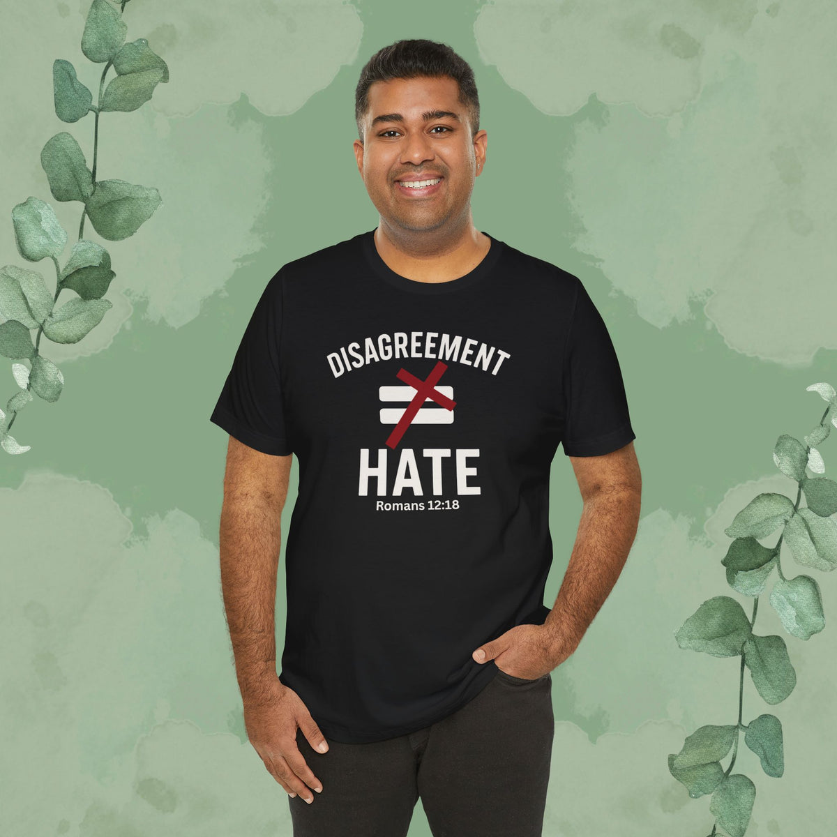 Disagreement ≠ Hate – Romans 12:18 Christian T-Shirt