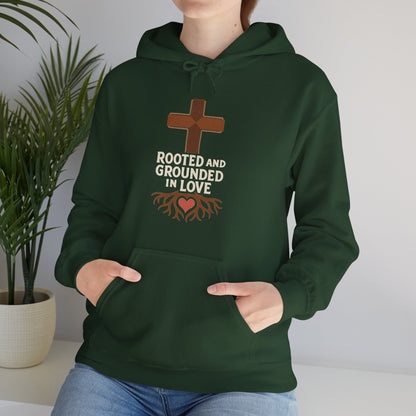 Rooted and Grounded in Love — Hoodie