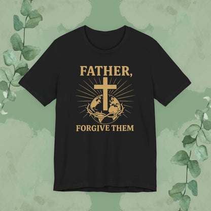 Black Christian T-shirt with “Father, Forgive Them” faith design