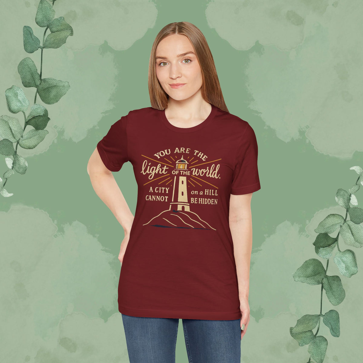 You Are the Light of the World T-Shirt