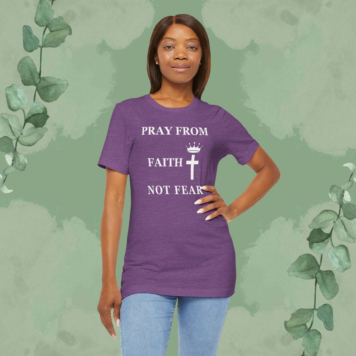 “Pray from Faith, Not Fear” Christian T-Shirt – Cross and Crown Faith Design