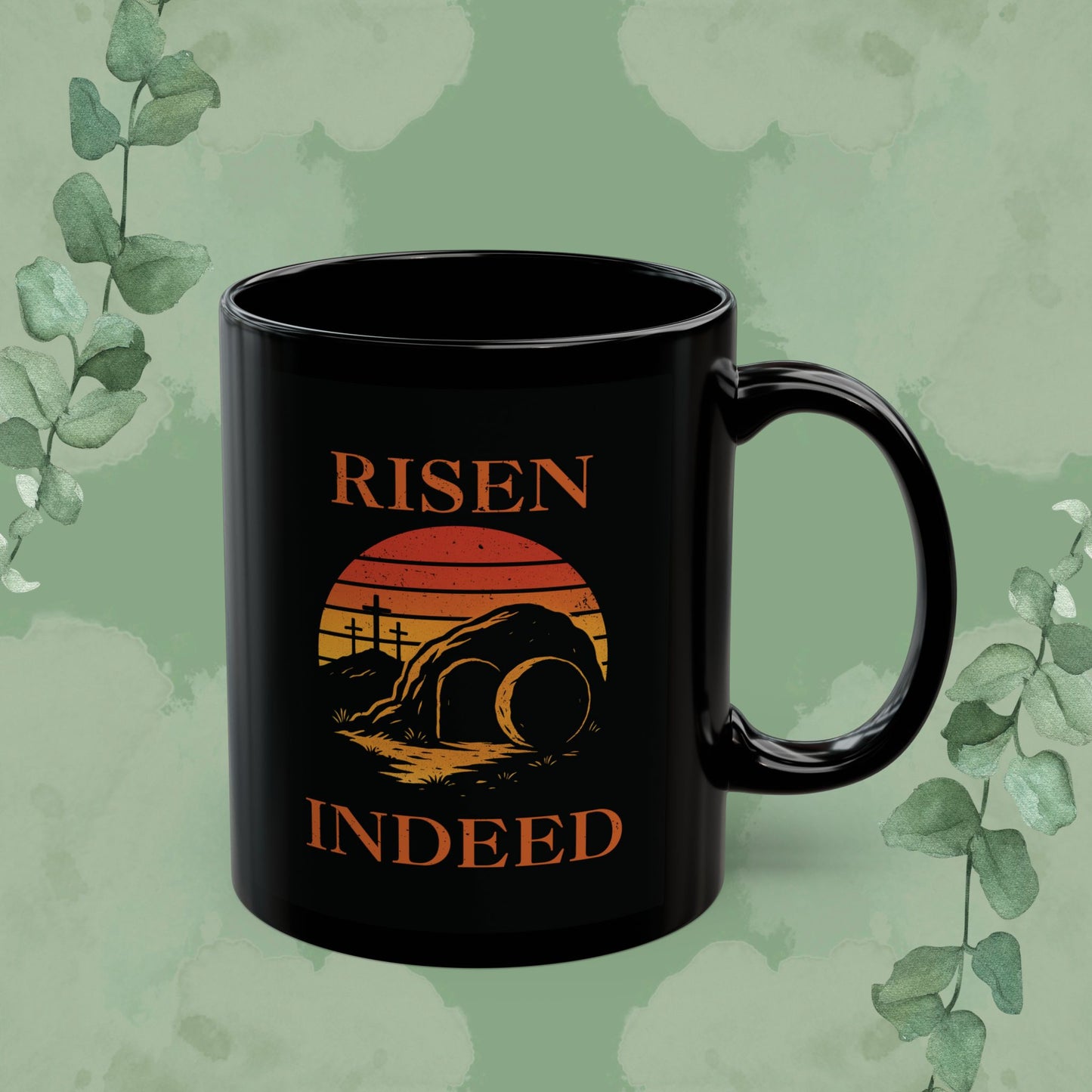 "Risen Indeed" Resurrection Sunrise Mug – Christian Coffee Cup