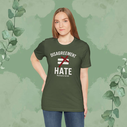 Disagreement ≠ Hate – Romans 12:18 Christian T-Shirt