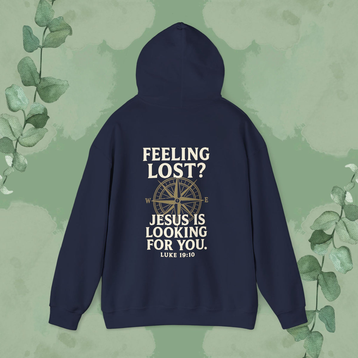 Feeling Lost? Jesus is Looking for You – Luke 19:10 Compass Hoodie