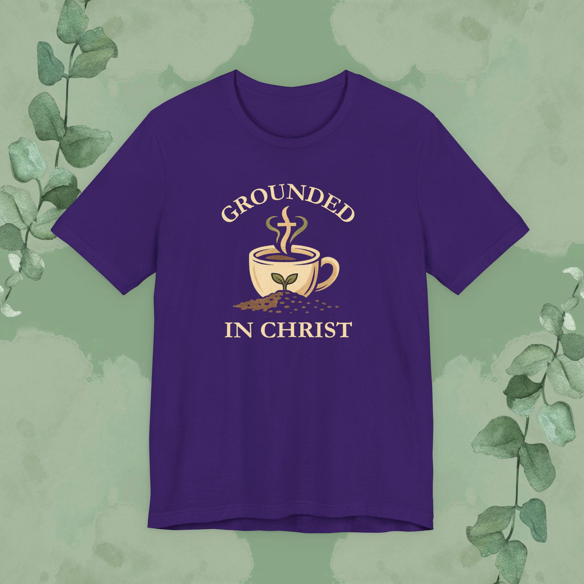 Grounded in Christ T-Shirt