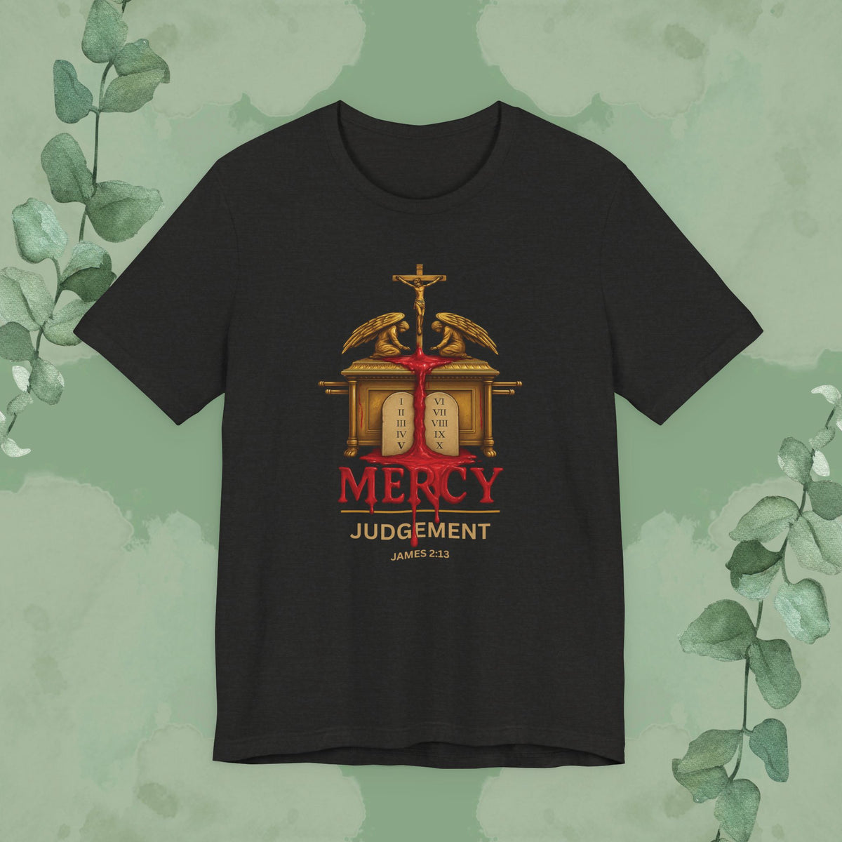 Mercy Over Judgment – James 2:13 Christian T-Shirt