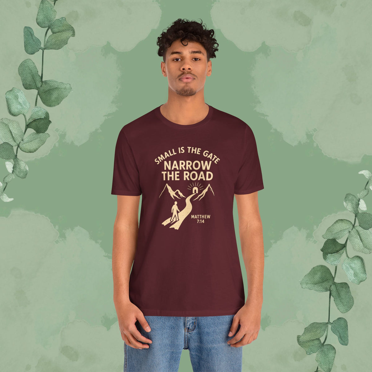 Small is the Gate, Narrow the Road T-Shirt – Matthew 7:14