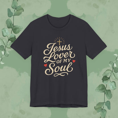 Dark Grey Christian T-shirt with “Jesus, Lover of My Soul” faith design
