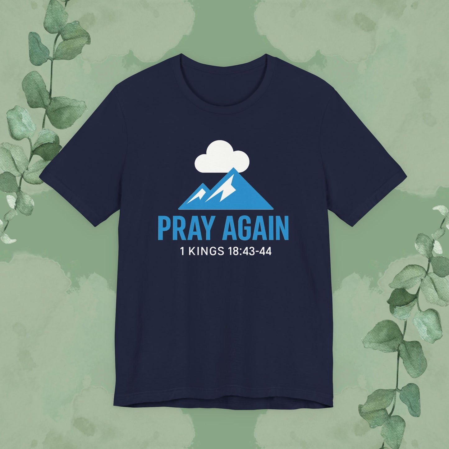Christian T-shirt with “Pray Again” faith design