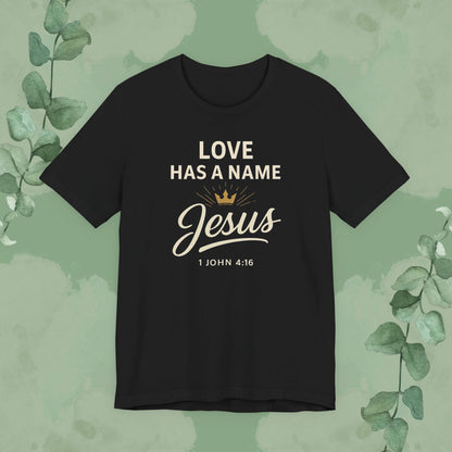 Black Christian T-shirt with “Love Has a Name Jesus” design