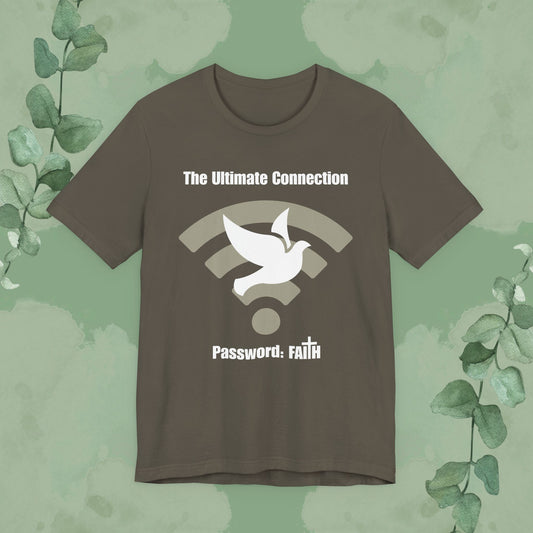 “The Ultimate Connection – Password: FAITH” Christian T-Shirt – Bold, Tech-Inspired Faith Statement