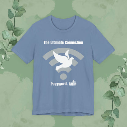 “The Ultimate Connection – Password: FAITH” Christian T-Shirt – Bold, Tech-Inspired Faith Statement