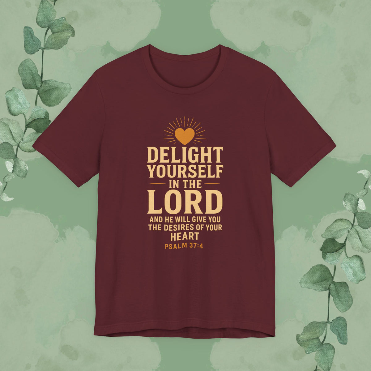 Psalm 37:4 – Delight Yourself in the Lord Tee