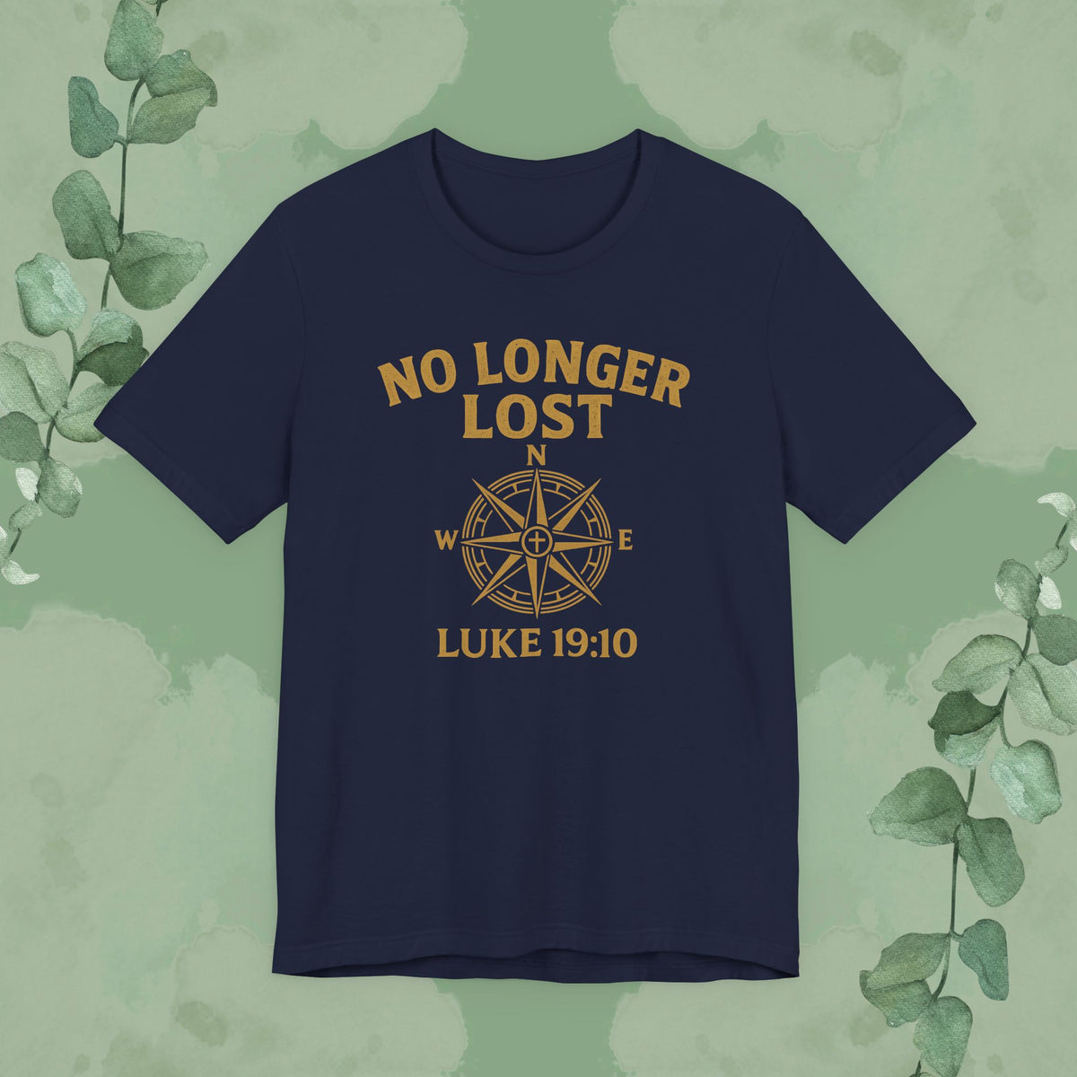 No Longer Lost – Luke 19:10 T-Shirt