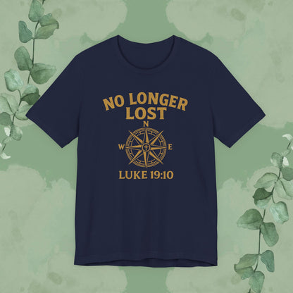No Longer Lost – Luke 19:10 T-Shirt