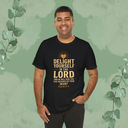 Psalm 37:4 – Delight Yourself in the Lord Tee