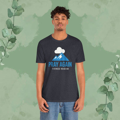 Pray Again T-Shirt