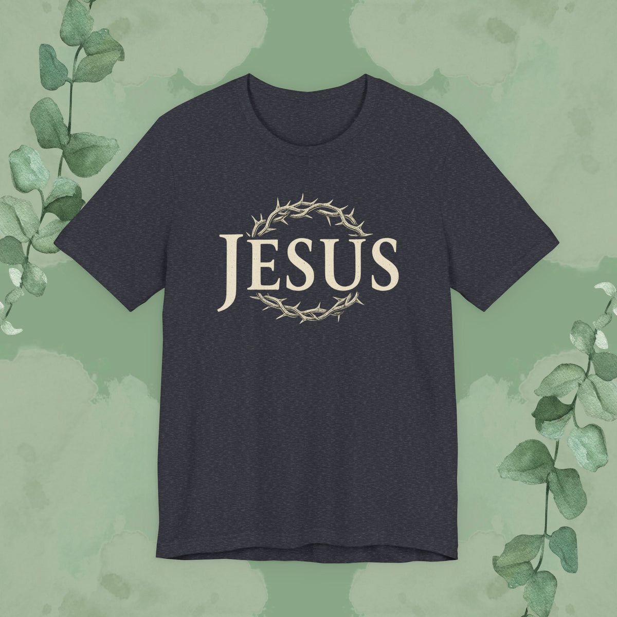 Jesus – Crown of Thorns Christian T-Shirt | Faith Statement Tee | True Vine Design