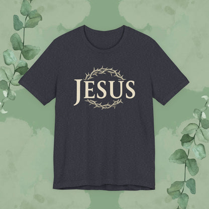 Jesus – Crown of Thorns Christian T-Shirt | Faith Statement Tee | True Vine Design