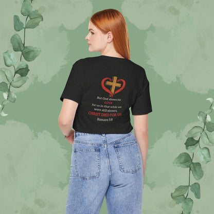 While We Were Still Sinners – Romans 5:8 Tee