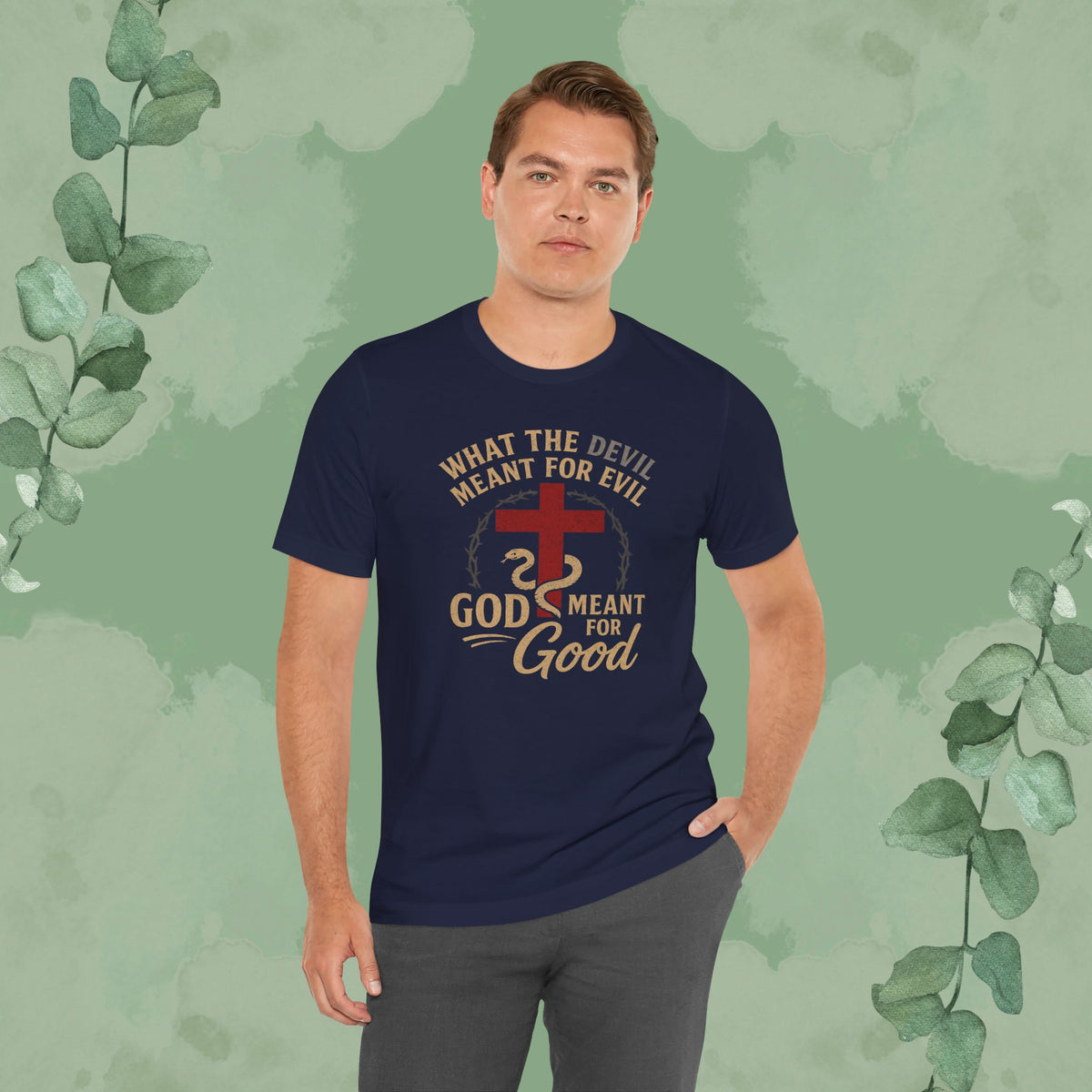 What the Devil Meant for Evil, God Meant for Good Christian T-Shirt