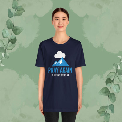 Pray Again T-Shirt