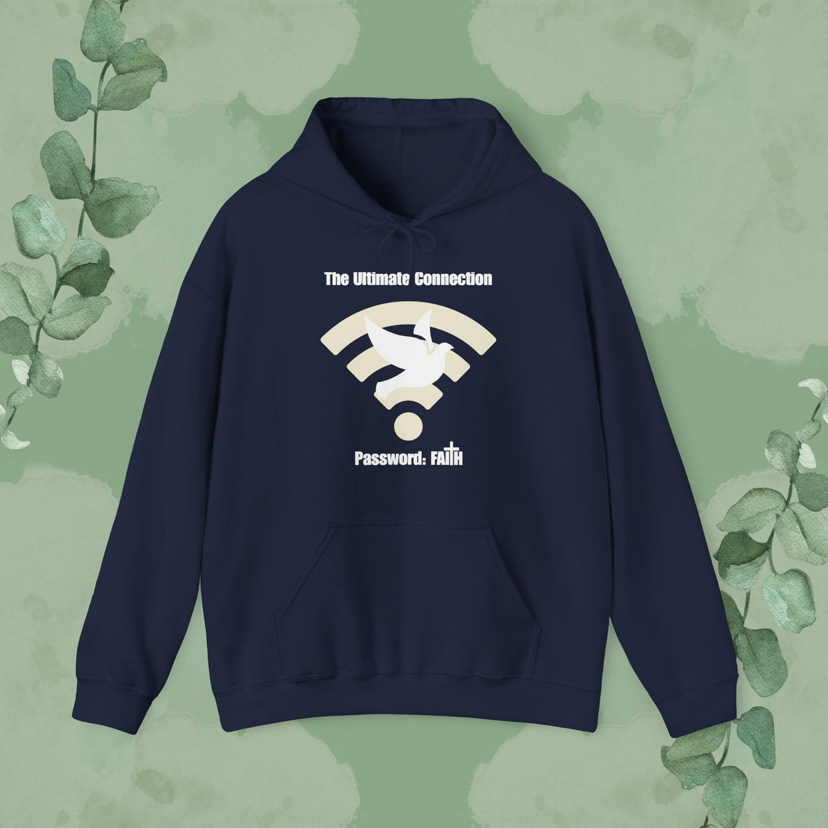 The Ultimate Connection – Password: FAITH Hoodie