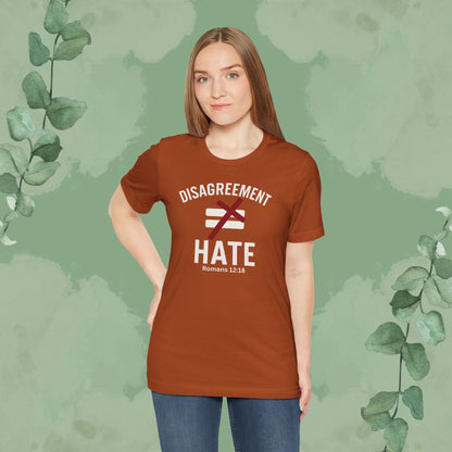 Disagreement ≠ Hate – Romans 12:18 Christian T-Shirt
