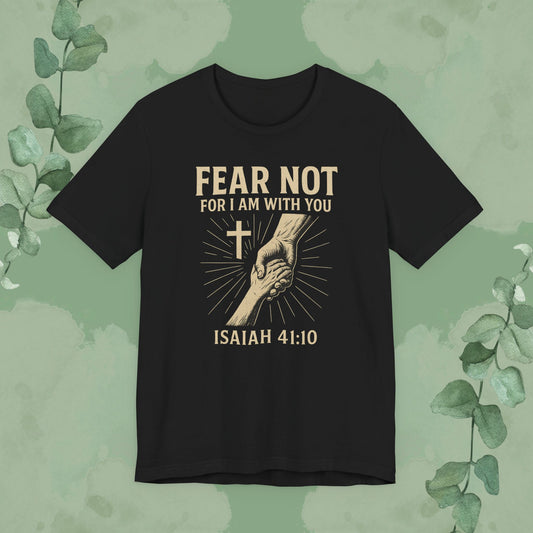 Black Christian T-shirt with “Fear Not” Isaiah 41:10 design