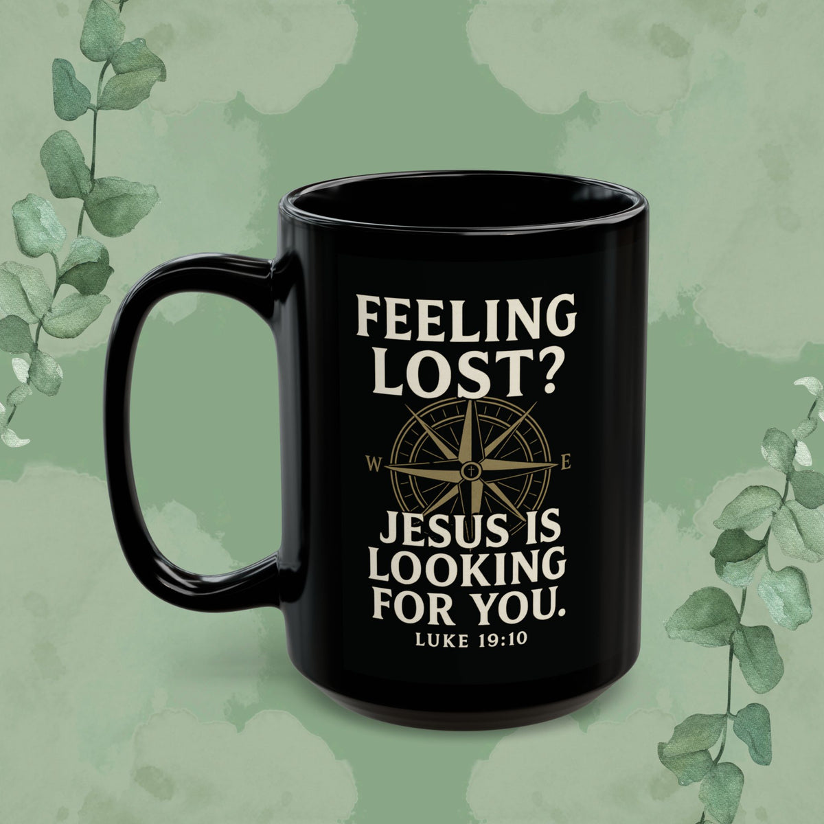 Feeling Lost? Jesus Is Looking for You – Luke 19:10 Black Mug