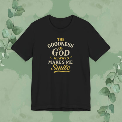 Black Christian T-shirt with “The Goodness of God Always Makes Me Smile” faith design