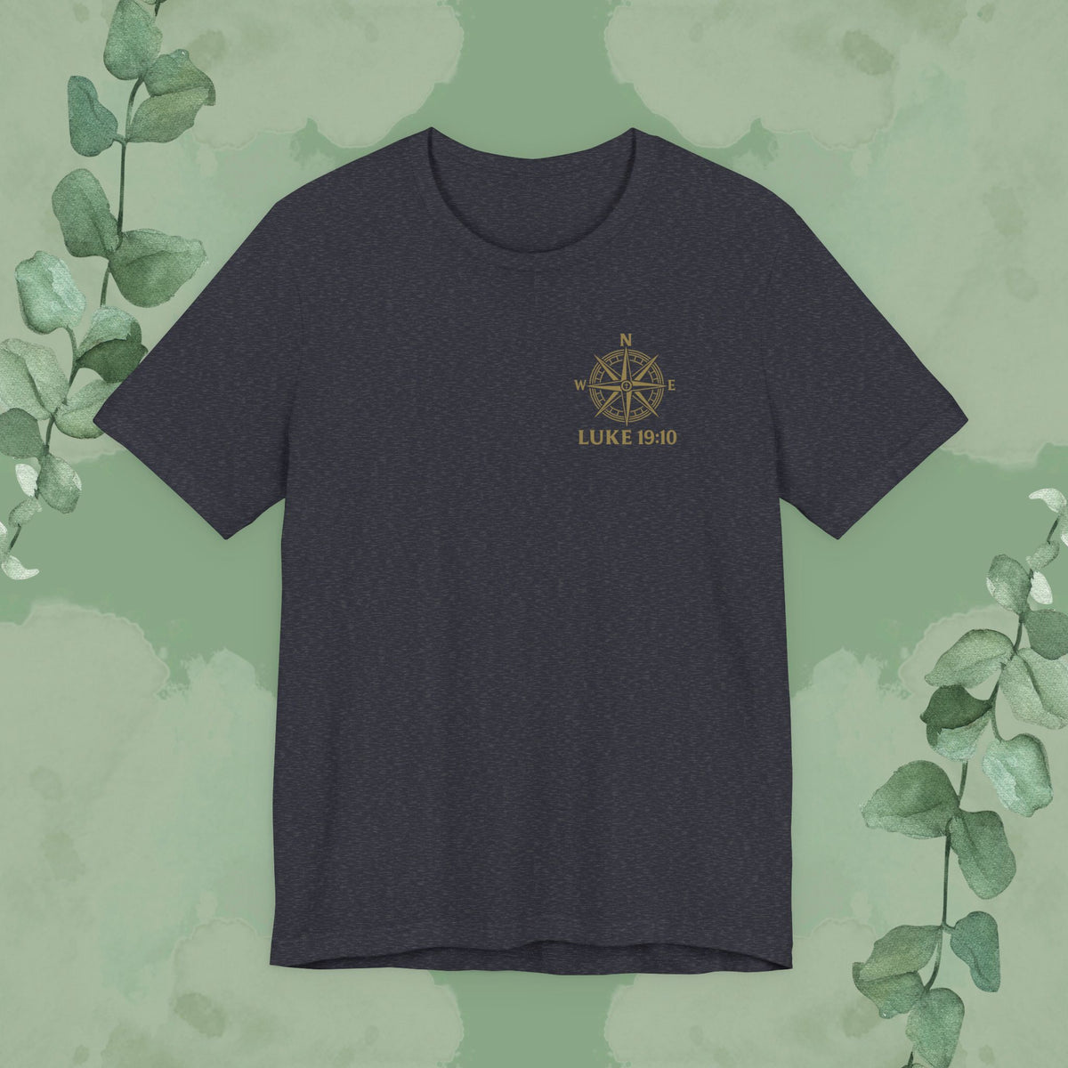 Feeling Lost? Jesus Is Looking for You. Front and Back Print Tee